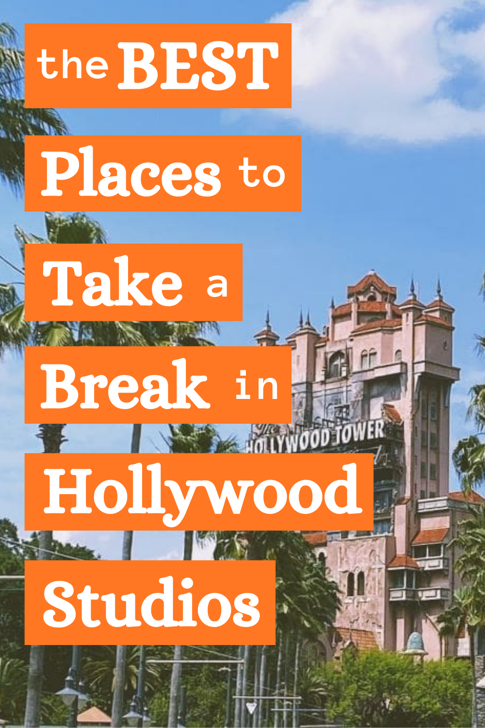 the-best-places-to-take-a-break-in-hollywood-studios