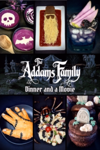 The Addams Family dinner and a movie for halloween
