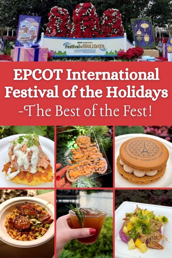 EPCOT Festival of the Holidays - The Best of the Fest