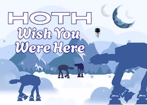 Hoth Wish You Were Here signage
