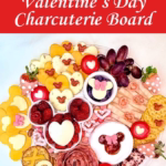 Disney Valentine's Day Charcuterie Board