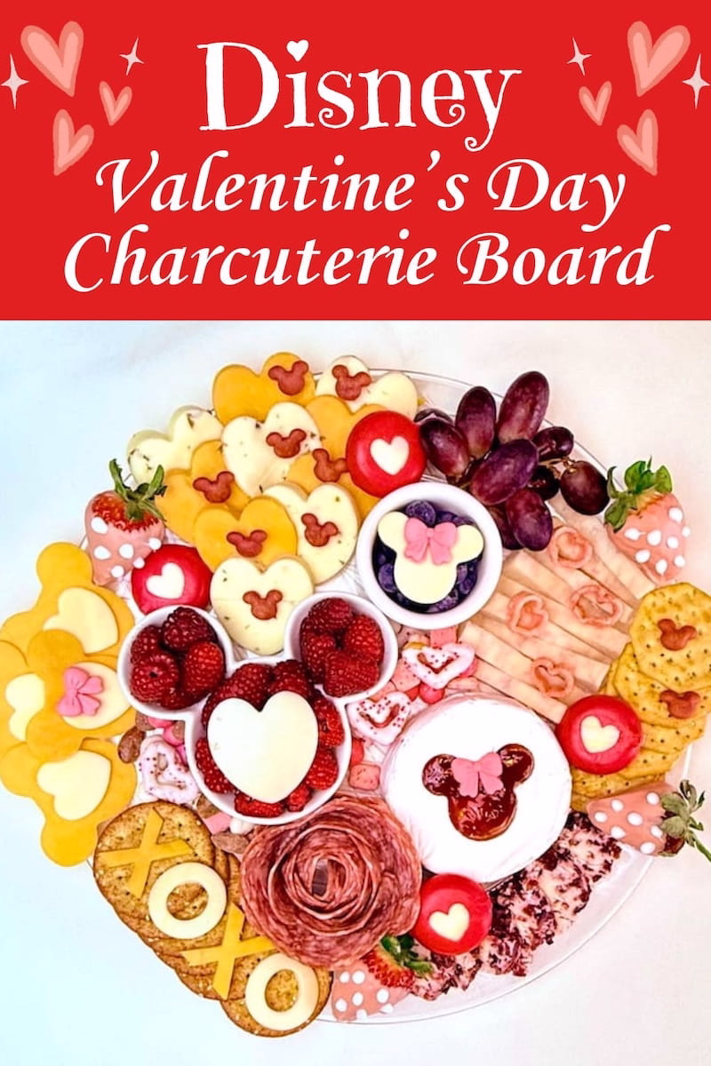Disney Valentine's Day Charcuterie Board