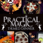 Practical Magic Themed Dinner