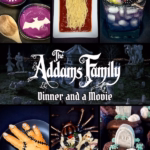 The Addams Family Dinner and a Movie